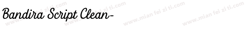 Bandira Script Clean字体转换